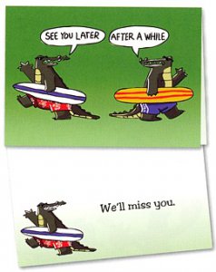 After a While Gator Greeting Card